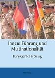 Innere Führung und Multinationalität: Eine Herausforderung für die Bundeswehr