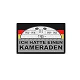 Copytec Patch Ich Hatte einen Kameraden - UNVERGESSEN Deutscher Soldat Veteran #41321