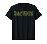Katastrophe # Camouflage - Army Green | T-Shirt