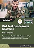 CAT Test Bundeswehr bestehen: Online Testtrainer Trainiere mit dem TestHelden Online-Testtrainer inkl. App in +5.000 Aufgaben mit Lösungen, was dich ... erwartet und meistere deinen Test