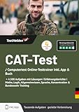 CAT-Test / Computertest Online-Testtrainer inkl. App & Buch I + 4.500 Aufgaben mit Lösungen I Erfahrungsberichte I Mathe, Logik, Allgemeinwissen, Sprache, Konzentration & Bundeswehr Training