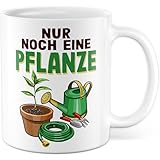 Tasse Garten Geschenk Nur noch eine Pflanze, Kaffeetasse Witzig Sarkasmus Natur, Geschenkidee Gärtner Kollegin Chef Kaffee-Becher