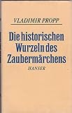Die historischen Wurzeln des Zaubermärchens