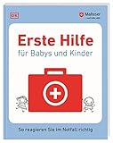 Erste Hilfe für Babys und Kinder: So reagieren Sie im Notfall richtig