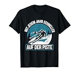 Mit Jedem Jahr Schneller Auf Piste Ski Fahren Skifahrer T-Shirt