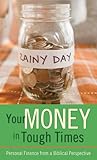 Your Money in Tough Times