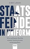 Staatsfeinde in Uniform: Wie militante Rechte unsere Institutionen unterwandern