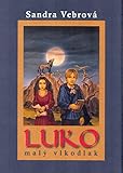 Luko, malý vlkodlak (2006)