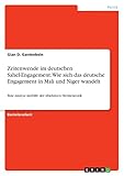 Zeitenwende im deutschen Sahel-Engagement. Wie sich das deutsche Engagement in Mali und Niger wandelt: Eine Analyse mithilfe der objektiven Hermeneutik