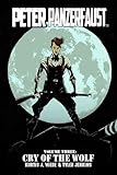 Peter Panzerfaust Volume 3: Cry of the Wolf (PETER PANZERFAUST TP)