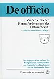 De officio. Zu den ethischen Herausforderungen des Offiziersberufs