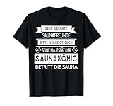 Sauna Saunakönig Seine Majestät Lustig Spruch Sprüche Herren T-Shirt