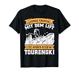 Jungs Fahren mit dem Lift Männer Gehen Tourenski Skitouren T-Shirt