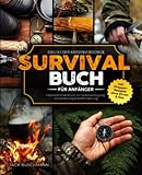 Survival Buch für Anfänger: Das 1x1 der Krisenvorsorge - Überlebenshandbuch zur Selbstversorgung, Vorratshaltung & Notfallnahrung inkl. Prepper-Rezepte ohne Strom & Gas