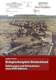 Kriegsschauplatz Deutschland: Erfahrungen und Erkenntnisse eines NVA-Offiziers
