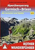Alpenüberquerung Garmisch – Brixen: 12 Etappen mit Varianten und Gipfeln. Mit GPS-Tracks. (Rother Wanderführer)