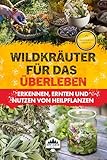 Wildkräuter für das Überleben