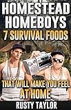Survival foods that will make you feel at home: (VISUAL HANDBOOK) TOP 7 Survival Foods The Ultimate Shopping Guide 2020 EDITION (English Edition)