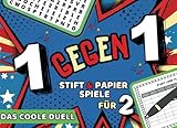 1 GEGEN 1 Stift & Papier Spiele für 2: Das ultimativ coole Challenge Buch für Geschwister, Familie, Paare und Freunde - mit über 200 beliebten ... GEGEN 1 - SPIELSPASS FÜR DIE GANZE FAMILIE!)