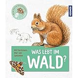 Mein erster Naturführer - Was lebt im Wald?: Mit Tierstickern, Mal- und Spielseiten (Mein erstes...)
