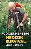 Medizin Survival: Überleben ohne Arzt | Leben retten im Notfall