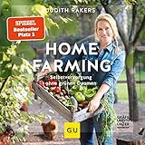Homefarming: Selbstversorgung ohne grünen Daumen