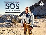 SOS: Anleitung zum Überleben