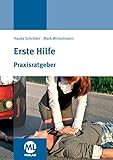 Praxisratgeber Erste Hilfe