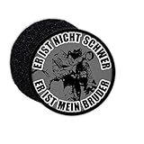 Copytec Patch Er ist Nicht schwer er ist Mein Bruder Soldat Kamerad Bundeswehr #36282