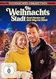Die Weihnachtsstadt - Zwei Herzen auf dem Weg ins Glück