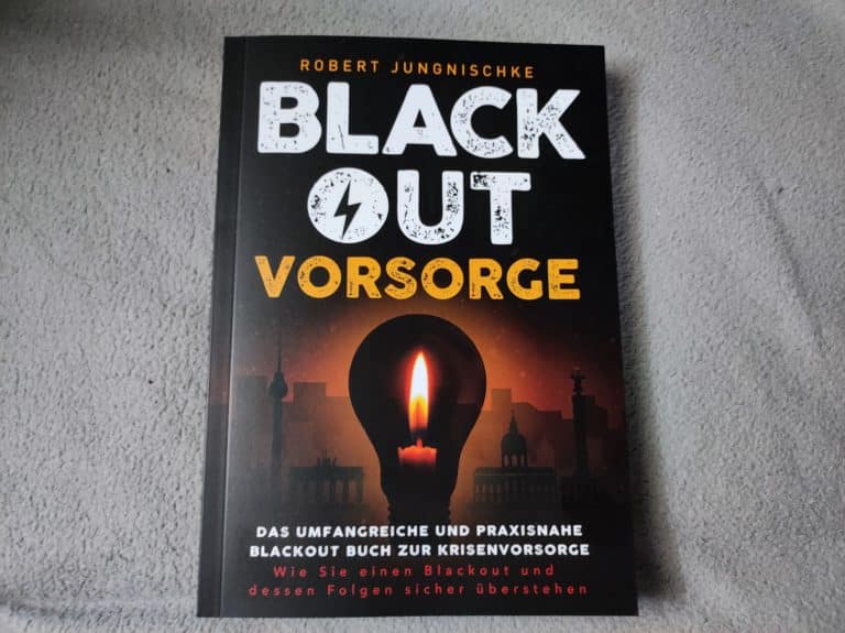 Blackout Vorsorge – Das umfangreiche und praxisnahe Blackout Buch zur Krisenvorsorge